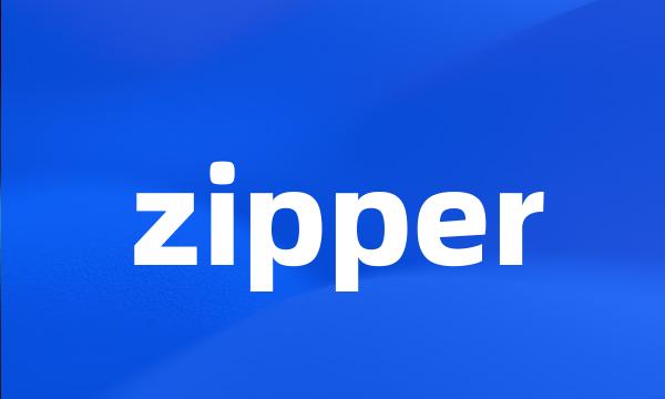 zipper