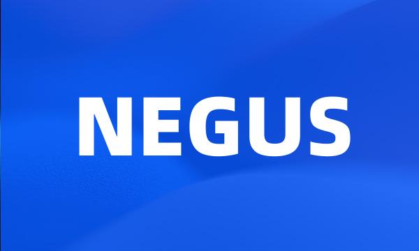 NEGUS