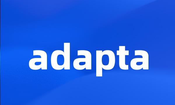 adapta