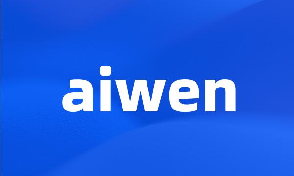 aiwen