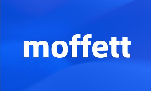 moffett