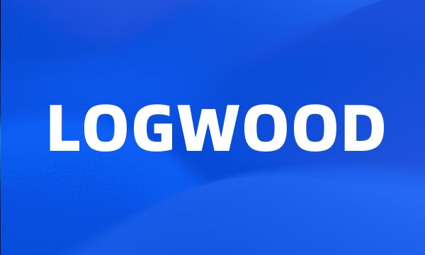 LOGWOOD