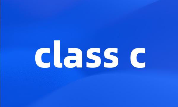 class c