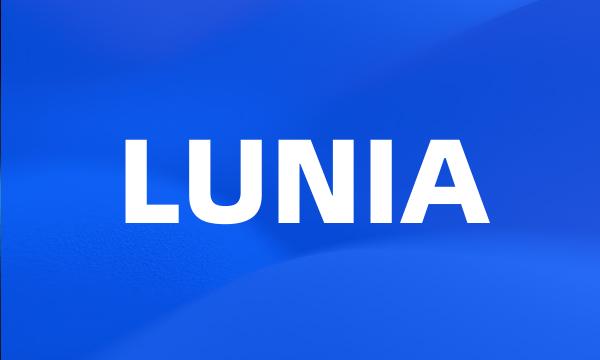 LUNIA