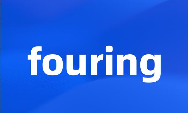 fouring