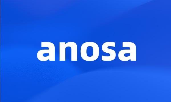 anosa