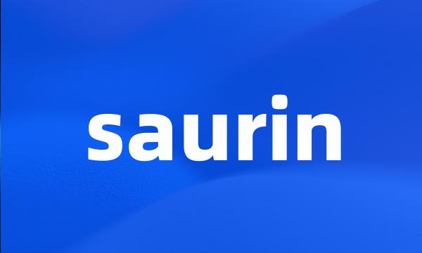 saurin