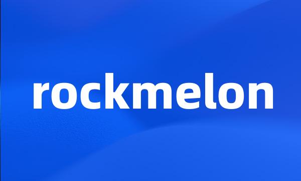 rockmelon