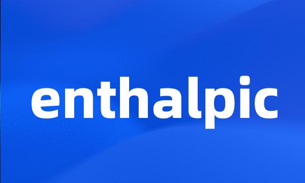 enthalpic