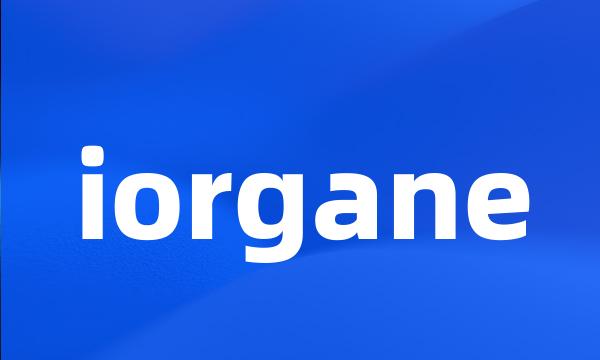 iorgane