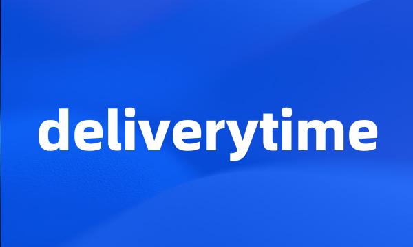 deliverytime