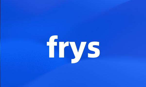 frys