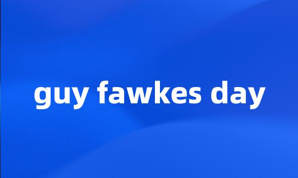 guy fawkes day