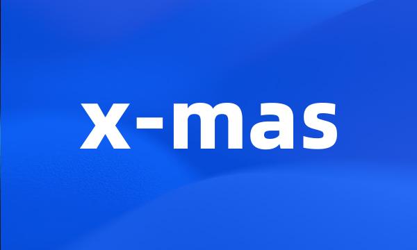 x-mas