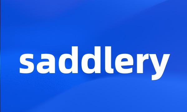 saddlery