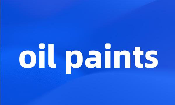 oil paints