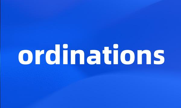 ordinations