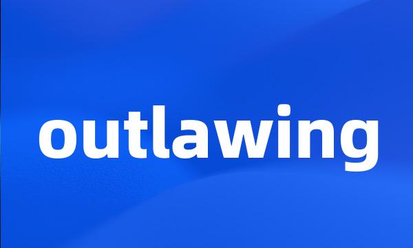outlawing