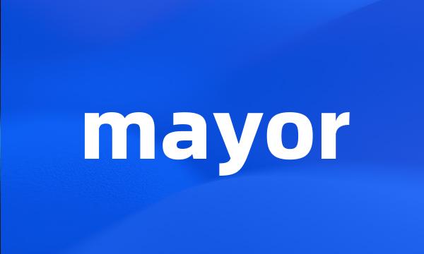 mayor