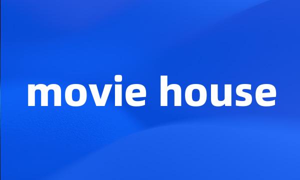 movie house