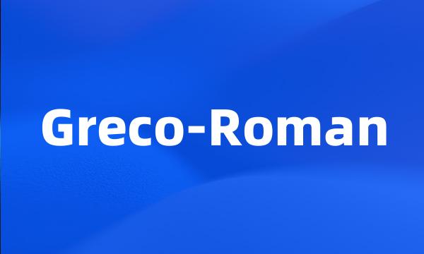 Greco-Roman