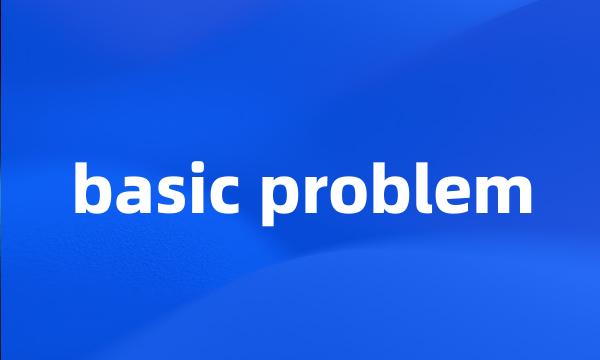 basic problem