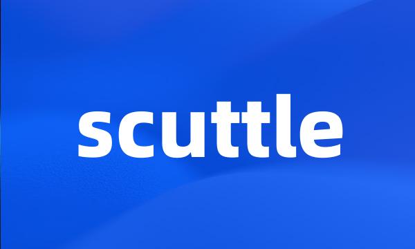 scuttle