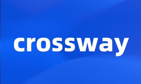 crossway