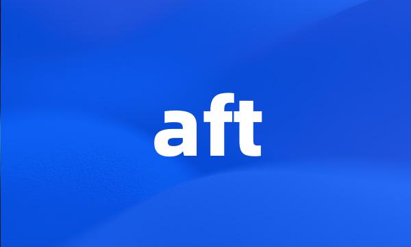 aft