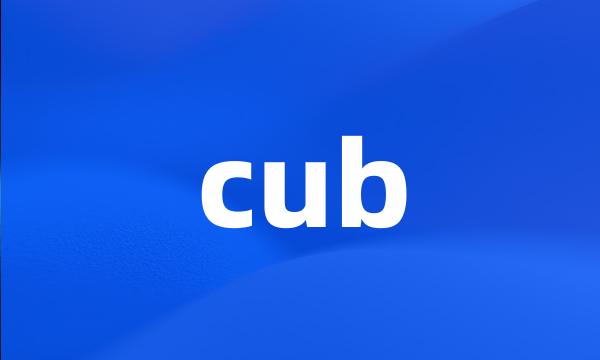 cub