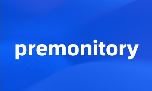 premonitory