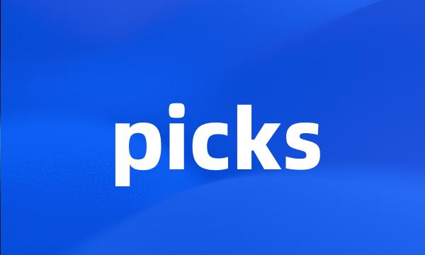 picks