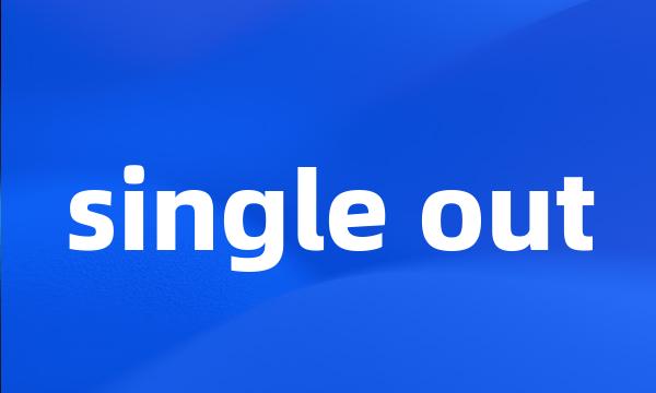 single out