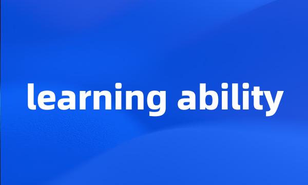 learning ability