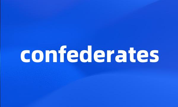 confederates