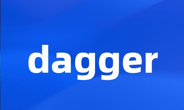 dagger