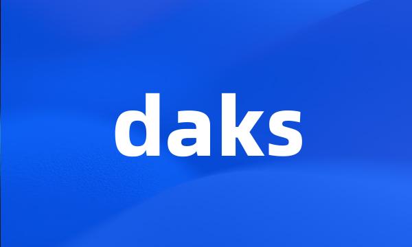 daks