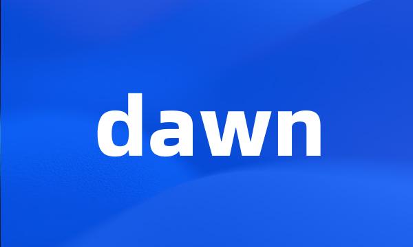 dawn