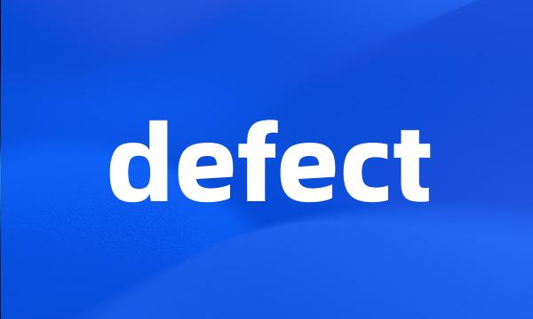 defect