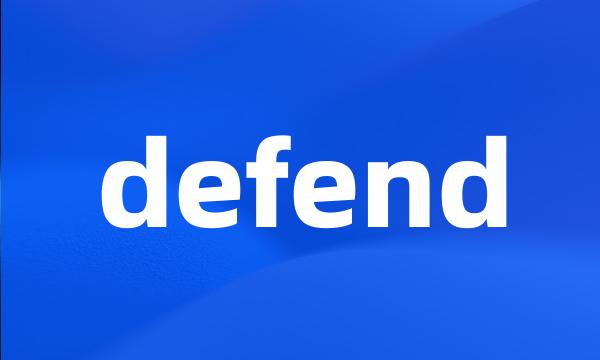 defend