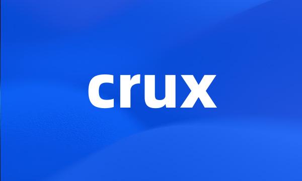 crux