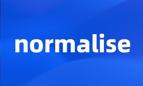 normalise