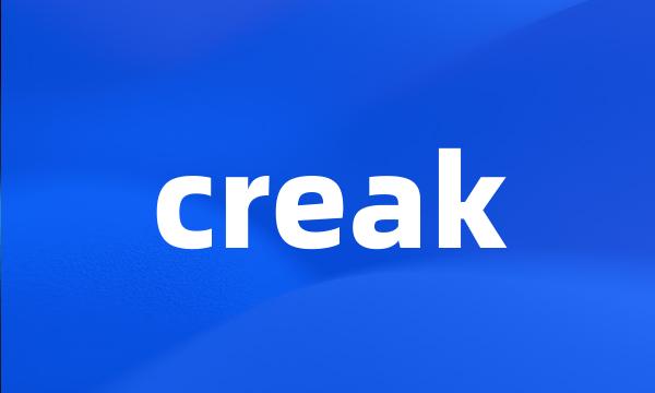 creak