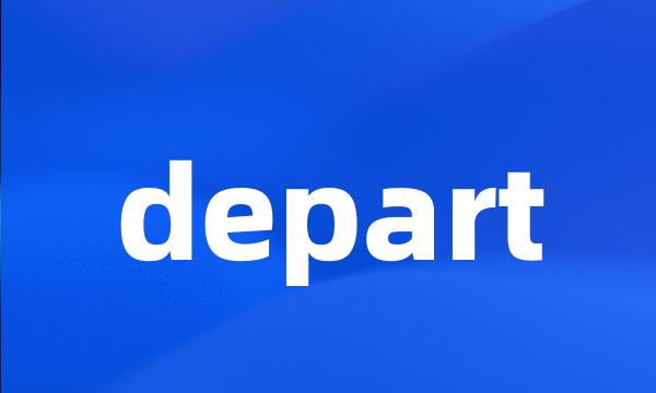 depart