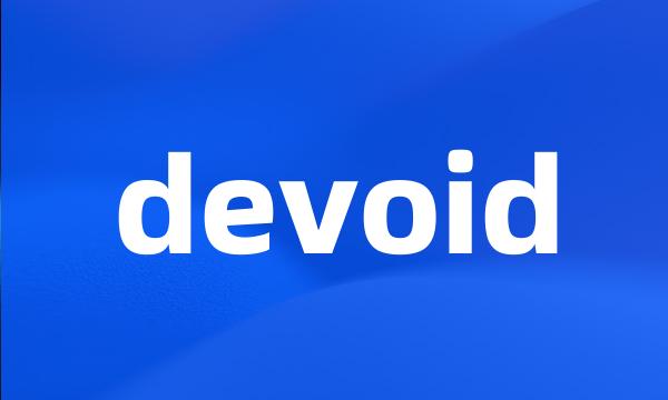 devoid