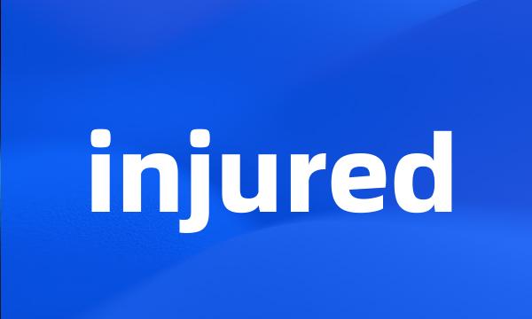 injured