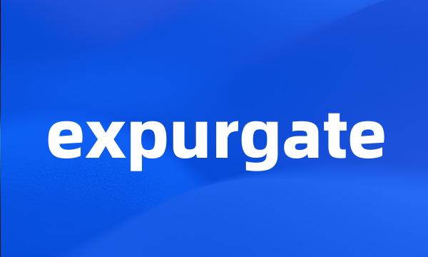 expurgate