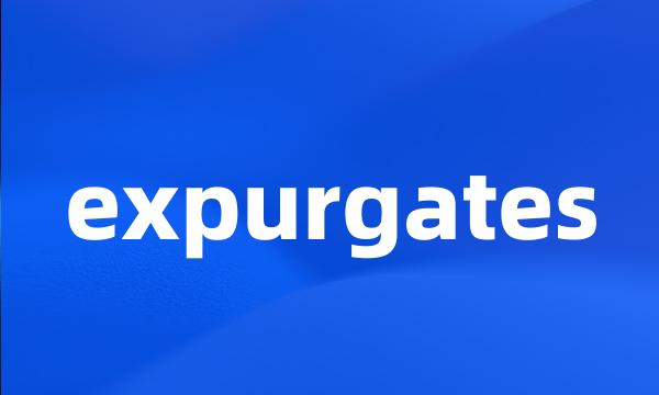 expurgates