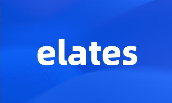 elates