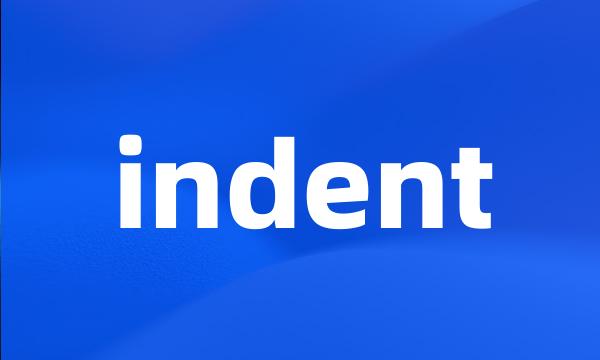 indent